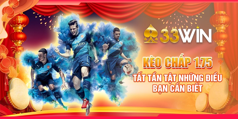 kèo chấp 1.75
